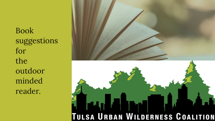 Tulsa Urban Wilderness Book Reccomendations